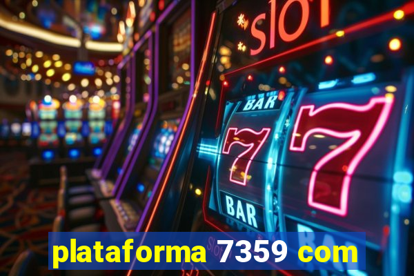 plataforma 7359 com